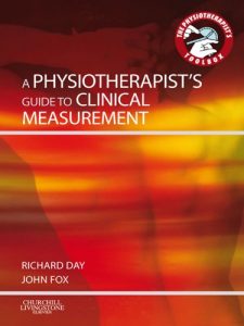Download A Physiotherapist’s Guide to Clinical Measurement (Physiotherapist’s Tool Box) pdf, epub, ebook