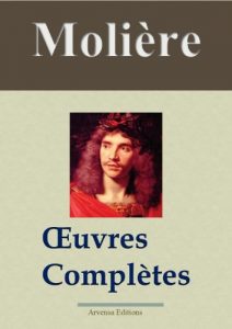 Download Molière : Oeuvres complètes et annexes – 45 titres (Nouvelle édition enrichie) (French Edition) pdf, epub, ebook
