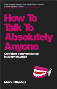 Download How To Talk To Absolutely Anyone: Confident Communication in Every Situation pdf, epub, ebook