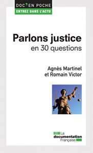 Download Parlons justice en 30 questions (Doc en poche – Entrez dans l’actu) (French Edition) pdf, epub, ebook