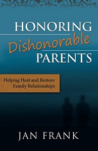 Download Honoring Dishonorable Parents pdf, epub, ebook