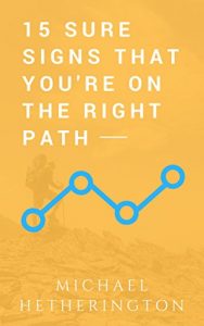 Download 15 Sure Signs That You Are On The Right Path pdf, epub, ebook