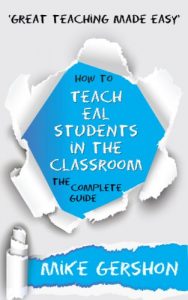 Download How to Teach EAL Students in the Classroom: The Complete Guide (The ‘How To…’ Great Classroom Teaching Series Book 1) pdf, epub, ebook