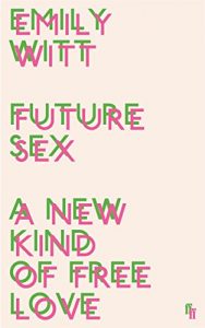 Download Future Sex: A New Kind of Free Love pdf, epub, ebook