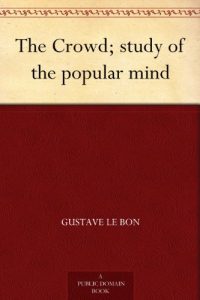 Download The Crowd; study of the popular mind pdf, epub, ebook