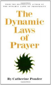 Download The Dynamic Laws of Prayer: Pray and Grow Rich pdf, epub, ebook