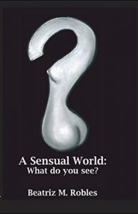 Download A Sensual World: What do you see? pdf, epub, ebook