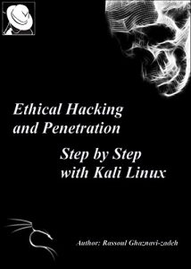 Download Ethical Hacking and Penetration, Step by Step with Kali Linux pdf, epub, ebook