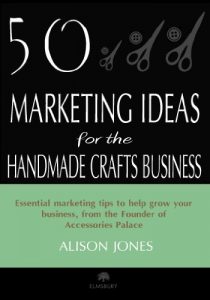 Download 50 Marketing Ideas for the Handmade Crafts Business pdf, epub, ebook