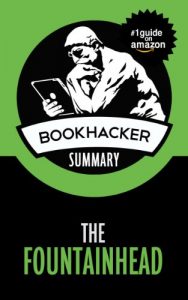 Download The Fountainhead (A BookHacker Summary) pdf, epub, ebook