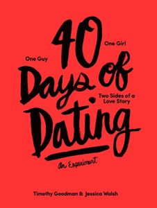 Download 40 Days of Dating: An Experiment pdf, epub, ebook