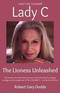 Download Lady C the Lioness Unleashed: Lady Colin Campbell pdf, epub, ebook