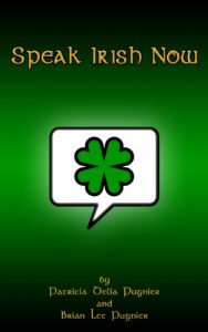 Download Speak Irish Now (Irish Edition) pdf, epub, ebook