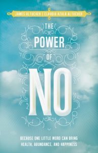 Download The Power of No: Because One Little Word Can Bring Health, Abundance, and Happiness pdf, epub, ebook