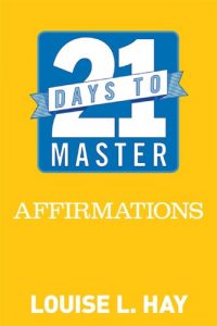 Download 21 Days to Master Affirmations pdf, epub, ebook