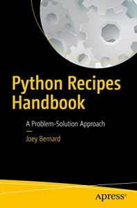 Download Python Recipes Handbook: A Problem-Solution Approach pdf, epub, ebook