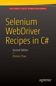 Download Selenium WebDriver Recipes in C#: Second Edition pdf, epub, ebook