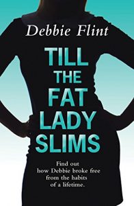 Download Till The Fat Lady Slims pdf, epub, ebook