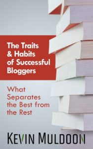 Download The Traits & Habits of Successful Bloggers: What Separates the Best from the Rest pdf, epub, ebook