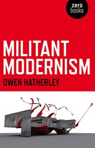 Download Militant Modernism (Zero Books) pdf, epub, ebook