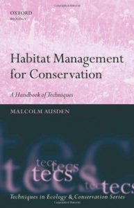 Download Habitat Management for Conservation: A Handbook of Techniques (Techniques in Ecology & Conservation) pdf, epub, ebook