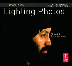 Download Focus On Lighting Photos: Focus on the Fundamentals (The Focus On Series) pdf, epub, ebook