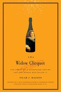 Download The Widow Clicquot: The Story of a Champagne Empire and the Woman Who Ruled It (P.S.) pdf, epub, ebook