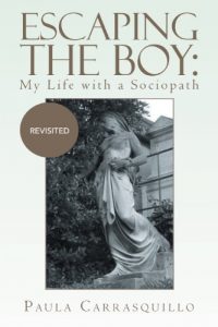 Download Escaping the Boy: My Life with a Sociopath: Revisited pdf, epub, ebook