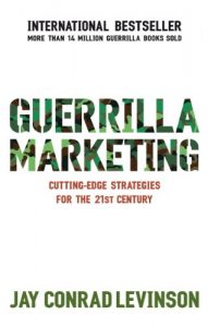 Download Guerrilla Marketing: Cutting-edge strategies for the 21st century pdf, epub, ebook