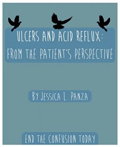 Download Ulcers and Acid Reflux: From the Patient’s Perspective pdf, epub, ebook