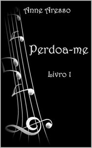 Download Perdoa-me: Livro 1 (Portuguese Edition) pdf, epub, ebook