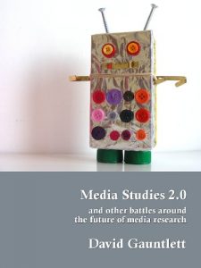 Download Media Studies 2.0, and Other Battles around the Future of Media Research pdf, epub, ebook