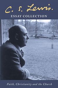 Download C. S. Lewis Essay Collection: Faith, Christianity and the Church pdf, epub, ebook