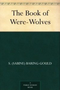 Download The Book of Were-Wolves pdf, epub, ebook