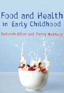 Download Food and Health in Early Childhood: A Holistic Approach pdf, epub, ebook