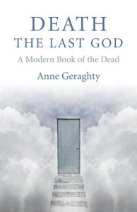 Download Death, the Last God: A Modern Book of the Dead pdf, epub, ebook