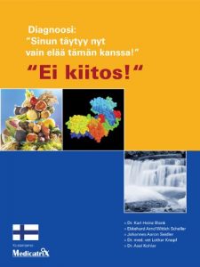 Download Diagnoosi: “Sinun täytyy nyt vain elää tämän kanssa!” Ei kiitos! (Finnish Edition) pdf, epub, ebook