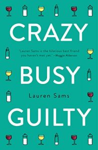 Download Crazy, Busy, Guilty pdf, epub, ebook