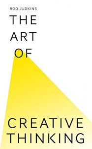 Download The Art of Creative Thinking pdf, epub, ebook