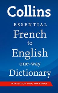 Download Collins French to English Essential (One Way) Dictionary (Collins Essential) (French Edition) pdf, epub, ebook