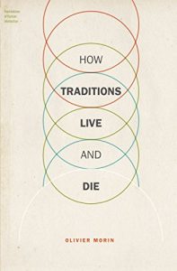 Download How Traditions Live and Die (Foundations of Human Interaction) pdf, epub, ebook