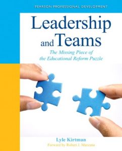 Download Leadership and Teams: The Missing Piece of the Educational Reform Puzzle (New 2013 Ed Leadership Titles) pdf, epub, ebook