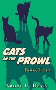 Download Cats on the Prowl 4 (A Cat Detective Cozy Mystery Series) pdf, epub, ebook