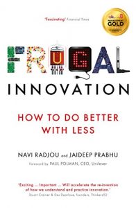 Download Frugal Innovation: How to do better with less pdf, epub, ebook