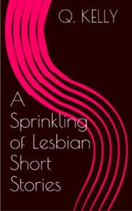 Download A Sprinkling of Lesbian Short Stories pdf, epub, ebook