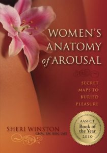 Download Women’s Anatomy of Arousal: Secret Maps to Buried Pleasure pdf, epub, ebook