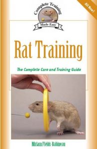 Download Rat Training: A Comprehensive Beginner’s Guide (Complete Care Made Easy) pdf, epub, ebook