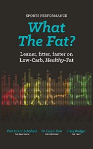 Download What The Fat? Sports Performance: Leaner, Fitter, Faster on Low-Carb Healthy Fat. pdf, epub, ebook