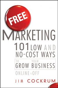 Download Free Marketing: 101 Low and No-Cost Ways to Grow Your Business, Online and Off pdf, epub, ebook