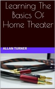 Download Learning The Basics Of Home Theater pdf, epub, ebook